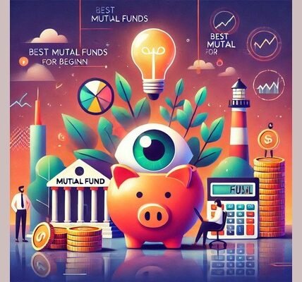Best Mutual Funds for Beginners in India: A Comprehensive Guide