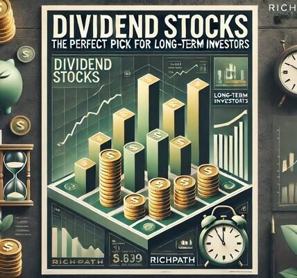 Dividend Stocks The Perfect Pick for Long-Term Investors