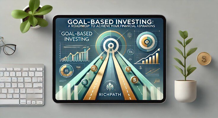 Goal-Based Investing11