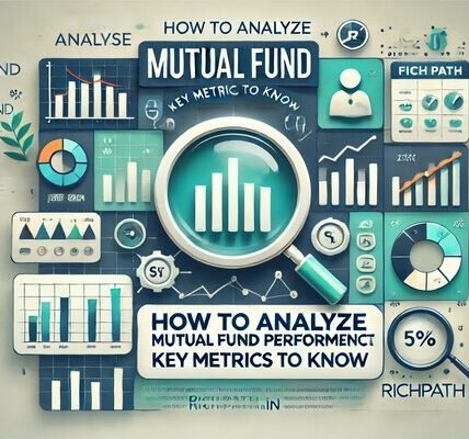 How to Analyze Mutual Fund Performance: Key Metrics to Know