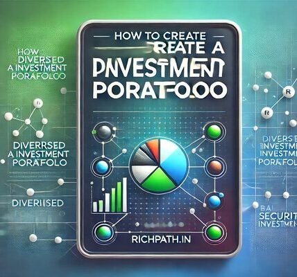 How to Create a Diversified Investment Portfolio