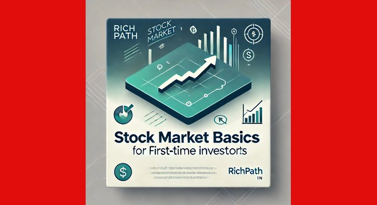 Stock Market Basics for First-Time Investors