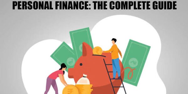 Personal Finance: The Complete Guide