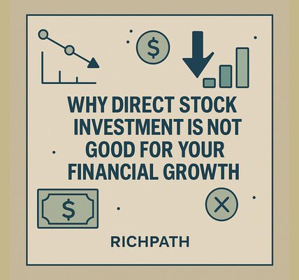 Why Direct Stock Investment is Not Good for Your Financial Growth