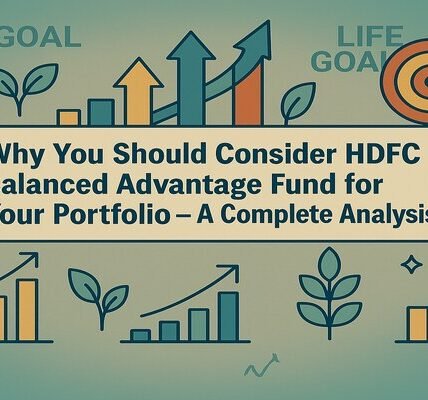 Why You Should Consider HDFC Balanced Advantage Fund for Your Portfolio – A Complete Analysis